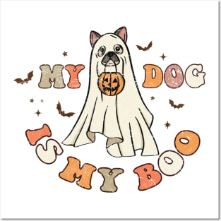 My Dog Is My Boo Posters and Art